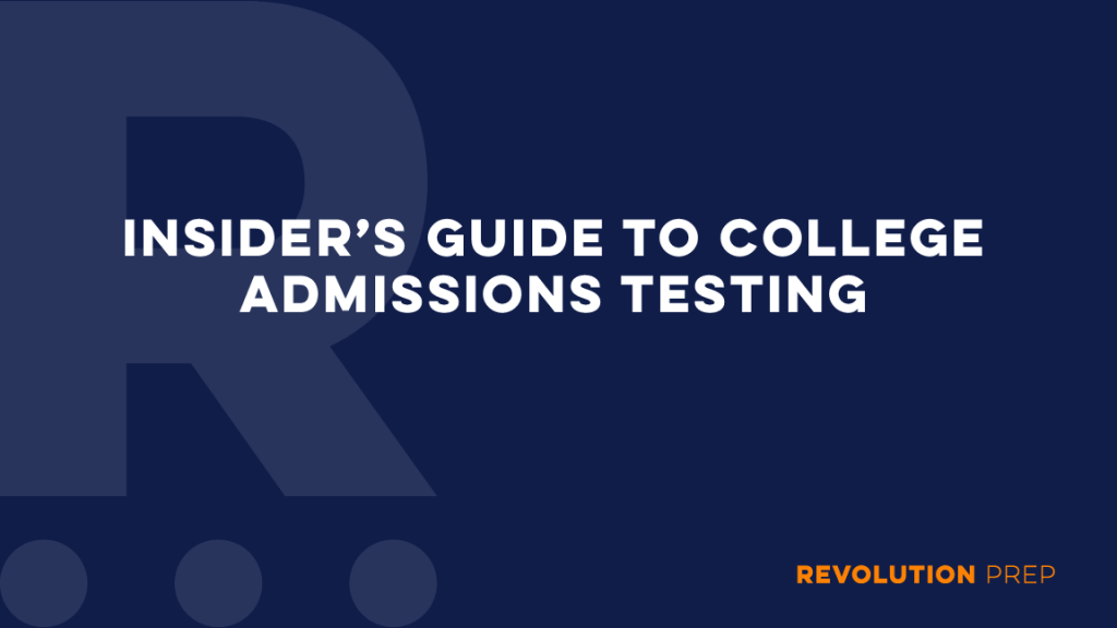 Insider’s Guide to College Admissions Tests (webinar)
